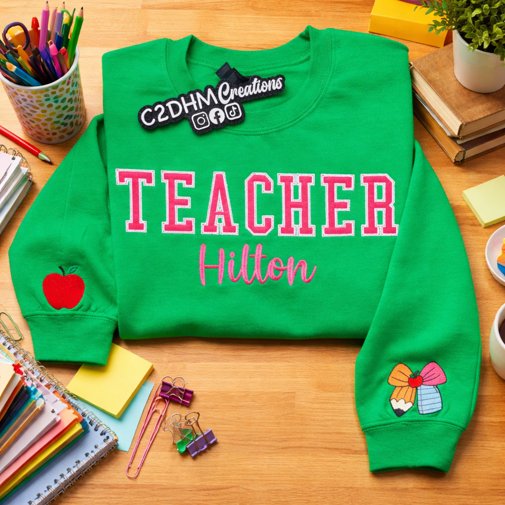 Embroidered Teacher Sweatshirt W/ Sleeve Details